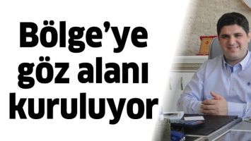 B&Ouml;LGE&rsquo;YE G&Ouml;Z ALANI KURULUYOR