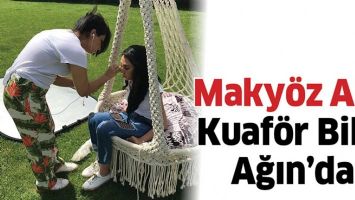 MAKY&Ouml;Z ALA, KUAF&Ouml;R BİLAL AĞIN'DA