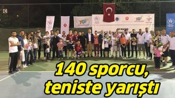 140 SPORCU, TENİSTE YARIŞTI