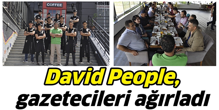 DAVİD PEOPLE, GAZETECİLERİ AĞIRLADI