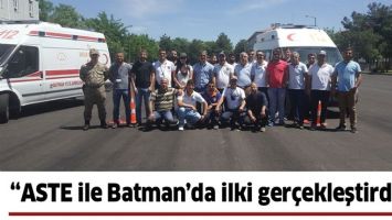 &ldquo;ASTE İLE BATMAN&rsquo;DA İLKİ GER&Ccedil;EKLEŞTİRDİK&rdquo;