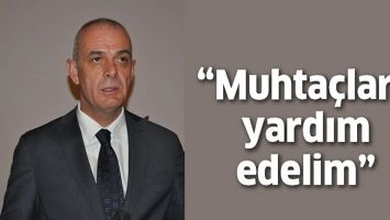 &ldquo;MUHTA&Ccedil;LARA YARDIM EDELİM&rdquo;