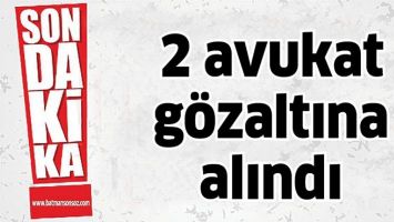 2 AVUKAT G&Ouml;ZALTINA ALINDI