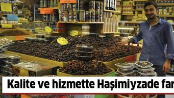 KALİTE VE HİZMETTE HAŞİMİYZADE FARKI