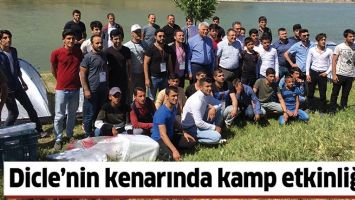 DİCLE&rsquo;NİN KENARINDA KAMP ETKİNLİĞİ&hellip;
