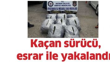 KA&Ccedil;AN S&Uuml;R&Uuml;C&Uuml;, ESRAR İLE YAKALANDI!