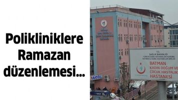 POLİKLİNİKLERE RAMAZAN D&Uuml;ZENLEMESİ&hellip;