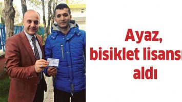 AYAZ, BİSİKLET LİSANSINI ALDI
