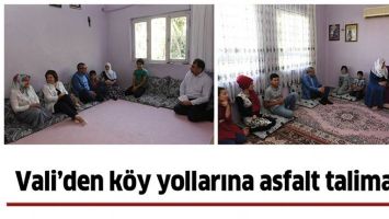 VALİ&rsquo;DEN K&Ouml;Y YOLLARINA ASFALT TALİMATI!