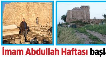 İMAM ABDULLAH HAFTASI BAŞLADI