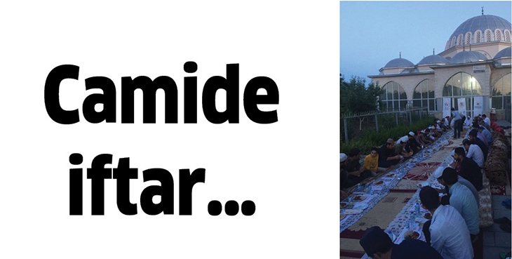 CAMİDE İFTAR&hellip;