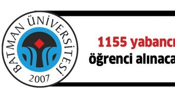 1155 YABANCI &Ouml;ĞRENCİ ALINACAK