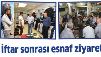 İFTAR SONRASI ESNAF ZİYARETİ&hellip;