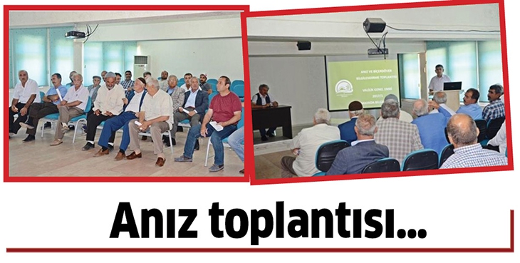 ANIZ TOPLANTISI&hellip;