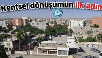 KENTSEL D&Ouml;N&Uuml;Ş&Uuml;M&Uuml;N İLK ADIMI&hellip;