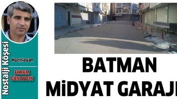 BATMAN MİDYAT GARAJI&hellip;