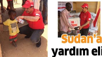 SUDAN&rsquo;A YARDIM ELİ&hellip;