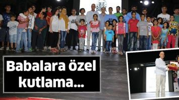 BABALARA &Ouml;ZEL KUTLAMA&hellip;