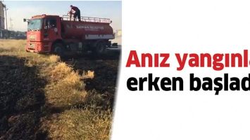 ANIZ YANGINLARI ERKEN BAŞLADI&hellip;