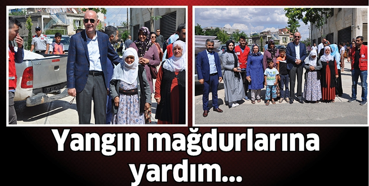 YANGIN MAĞDURLARINA YARDIM...