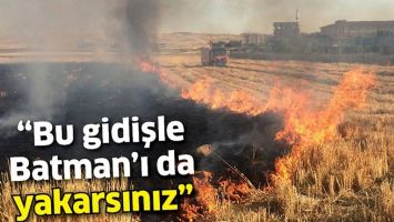 &ldquo;BU GİDİŞLE BATMAN&rsquo;I DA YAKARSINIZ&rdquo;