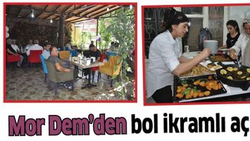 MOR DEM&rsquo;DEN BOL İKRAMLI A&Ccedil;ILIŞ