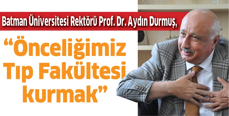 &ldquo;&Ouml;NCELİĞİMİZ TIP FAK&Uuml;LTESİ KURMAK&rdquo;