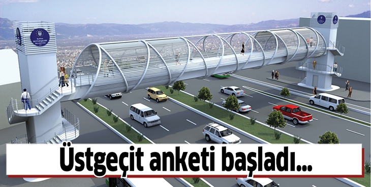 &Uuml;STGE&Ccedil;İT ANKETİ BAŞLADI&hellip;