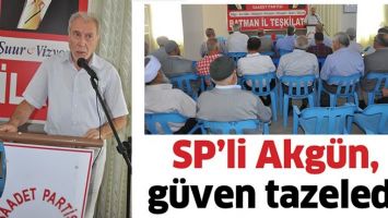 SP&rsquo;Lİ AKG&Uuml;N, G&Uuml;VEN TAZELEDİ