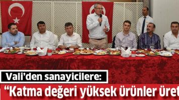 &ldquo;KATMA DEĞERİ Y&Uuml;KSEK &Uuml;R&Uuml;NLER &Uuml;RETİN&rdquo;