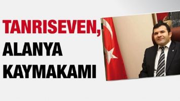 TANRISEVEN, ALANYA KAYMAKAMI