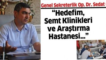 &ldquo;HEDEFİM, SEMT KLİNİKLERİ VE ARAŞTIRMA HASTANESİ&hellip;&rdquo;