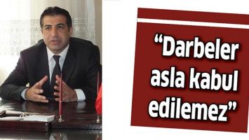 &ldquo;DARBELER ASLA KABUL EDİLEMEZ&rdquo;