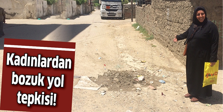KADINLARDAN BOZUK YOL TEPKİSİ!