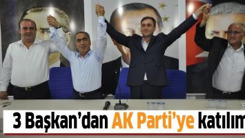 3 BAŞKAN&rsquo;DAN AK PARTİ&rsquo;YE KATILIM&hellip;