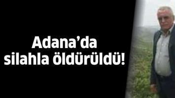 ADANA&rsquo;DA SİLAHLA &Ouml;LD&Uuml;R&Uuml;LD&Uuml;!