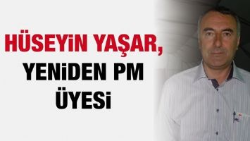 H&Uuml;SEYİN YAŞAR, YENİDEN PM &Uuml;YESİ