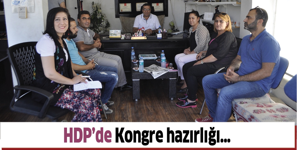 HDP&rsquo;DE KONGRE HAZIRLIĞI &hellip;