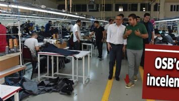 OSB&rsquo;DE İNCELEME&hellip;