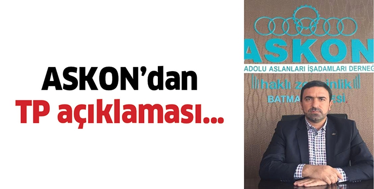 ASKON&rsquo;dan TP a&ccedil;ıklaması&hellip;