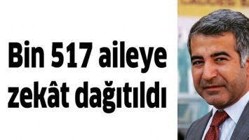 BİN 517 AİLEYE ZEK&Acirc;T DAĞITILDI