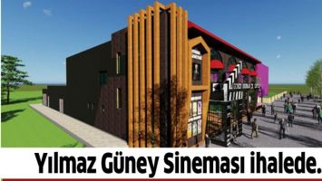 YILMAZ G&Uuml;NEY SİNEMASI İHALEDE&hellip;