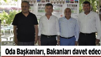 ODA BAŞKANLARI, BAKANLARI DAVET EDECEK