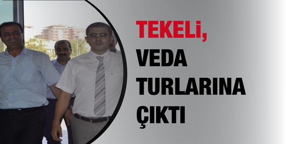 TEKELİ, VEDA TURLARINA &Ccedil;IKTI