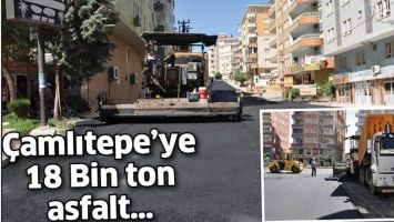 &Ccedil;AMLITEPE&rsquo;YE 18 BİN TON ASFALT&hellip;