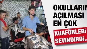 OKULLARIN A&Ccedil;ILMASI EN &Ccedil;OK KUAF&Ouml;RLERİ SEVİNDİRDİ...