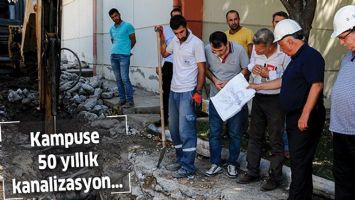 KAMPUSE 50 YILLIK KANALİZASYON&hellip;