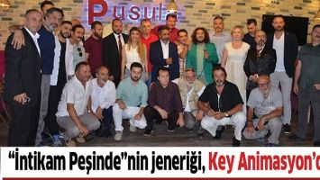 &ldquo;İNTİKAM PEŞİNDE&rdquo;NİN JENERİĞİ, KEY ANİMASYON&rsquo;DAN&hellip;