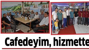 CAFEDEYİM, HİZMETTE&hellip;