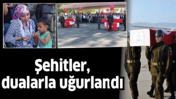 ŞEHİTLER, DUALARLA UĞURLANDI